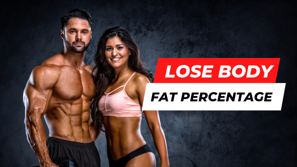 Reduce Body Fat Percentage